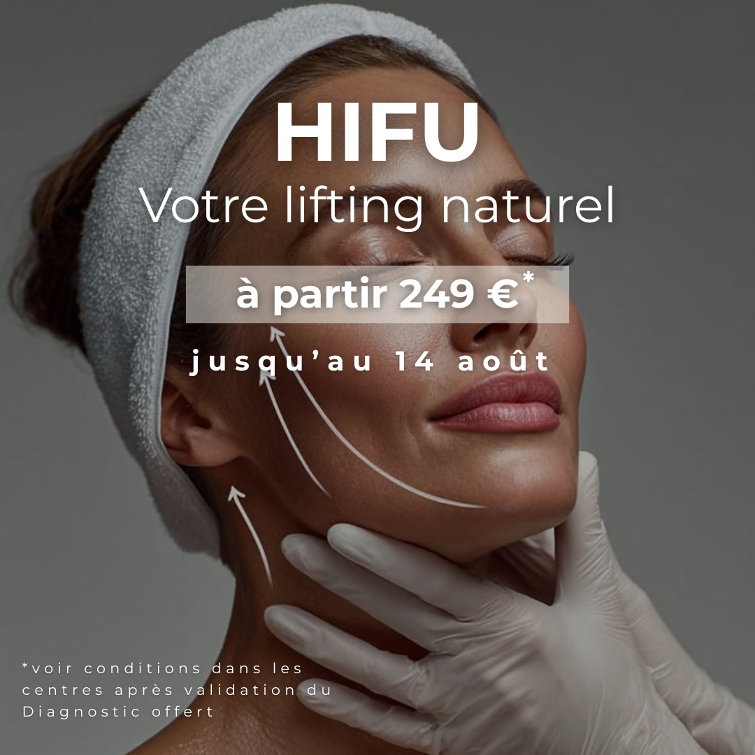 Offre HIFU votre lifting naturel à partir de 249 € jusqu'au 14 août au Centre Thetys Cannes Le Cannet